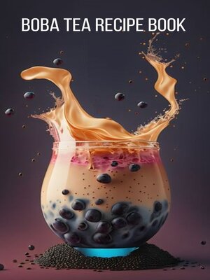 cover image of THE HOMEMADE BOBA TEA COOKBOOK